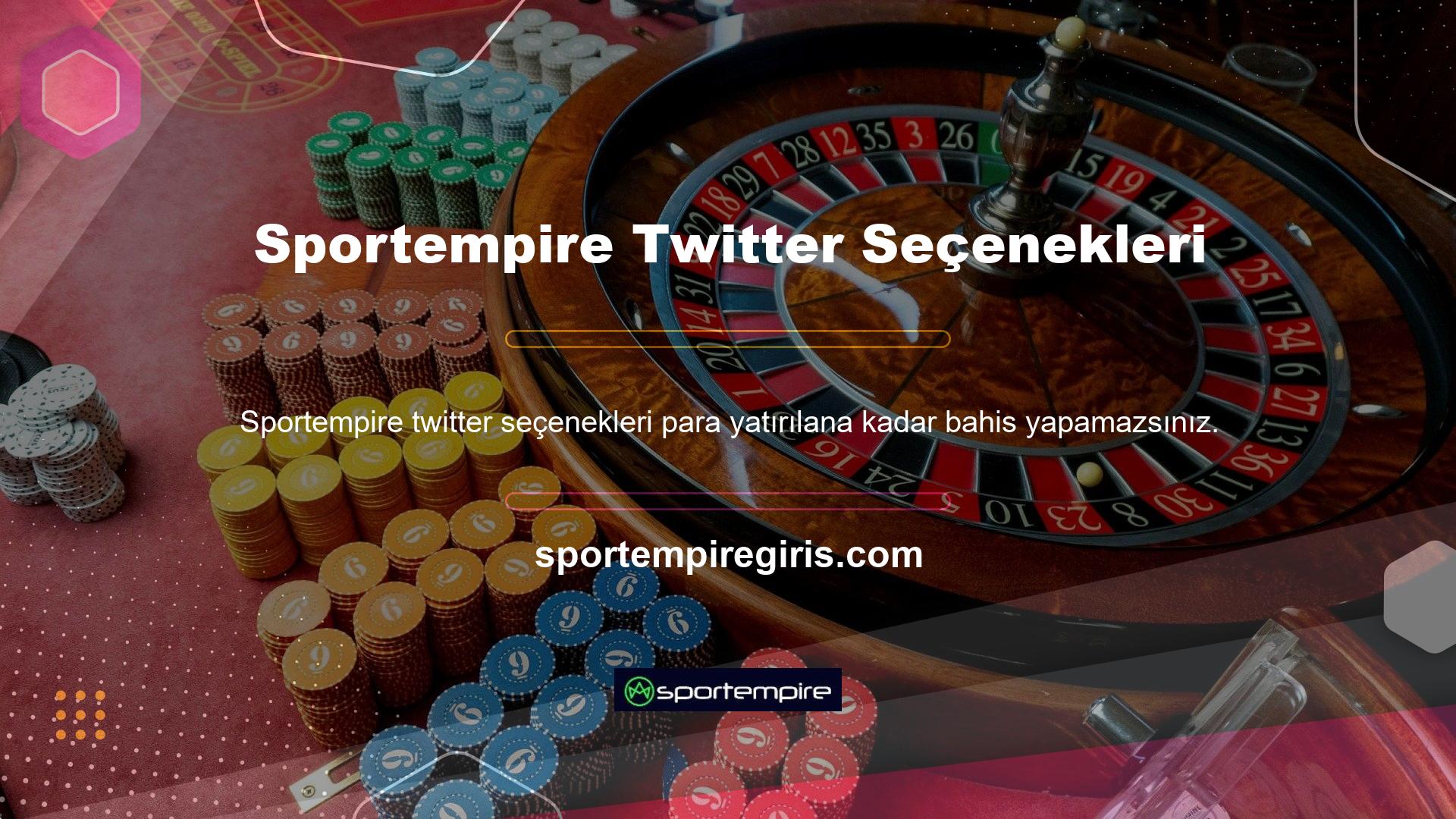 Sportempire Twitter seçenekleri, üye para yatırma işlemleri vb