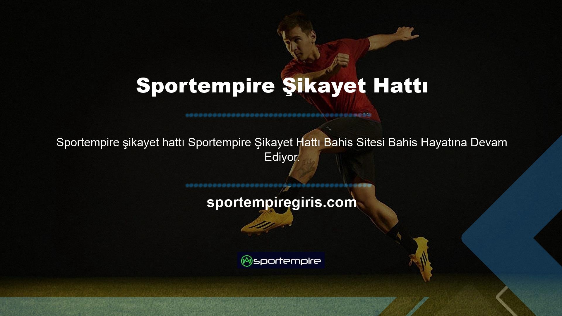 O zamandan beri Sportempire bu konuda herhangi bir şikayeti yoktu